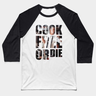 Anthony Bourdain - Cook Free Or Die Baseball T-Shirt